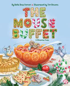 The Mouse Buffet di Della Ross Ferreri edito da Sleeping Bear Press