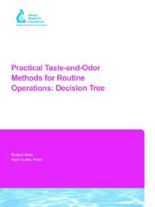 Practical Taste-And-Odor Methods of Routine Operations: Decision Tree edito da AMER WATER WORKS ASSN