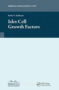 Islet Cell Growth Factors di Rohit N. Kulkarni edito da Taylor & Francis Ltd