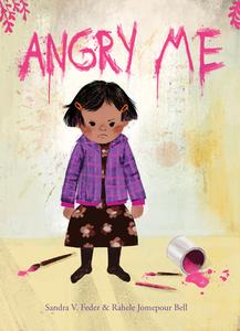 Angry Me di Sandra V. Feder edito da GROUNDWOOD BOOKS