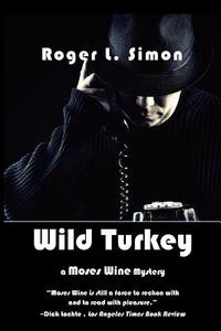 Wild Turkey di Roger L. Simon edito da Ipicturebooks