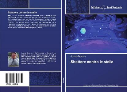 Sbattere contro le stelle di Antonio Bennato edito da Edizioni Sant'Antonio