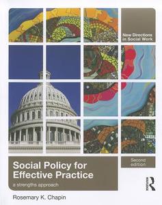 Social Policy For Effective Practice di Rosemary K. Chapin edito da Taylor & Francis Ltd