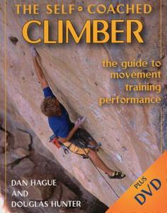 Self-Coached Climber di Dan Hague, Douglas Hunter edito da Stackpole Books