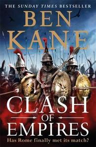 Clash of Empires 1 di Ben Kane edito da Orion Publishing Group
