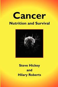 Cancer di Steve Hickey, Hilary Roberts edito da Lulu.com