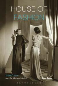 House of Fashion di Jess (Griffith University Berry edito da Bloomsbury Publishing PLC