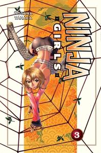 Ninja Girls, Volume 3 di Hosana Tanaka edito da Kodansha Comics
