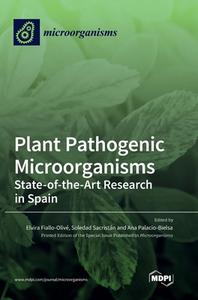 Plant Pathogenic Microorganisms edito da MDPI AG