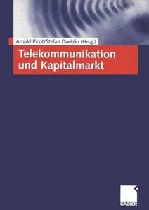 Telekommunikation und Kapitalmarkt edito da Gabler Verlag