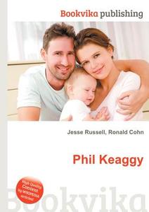Phil Keaggy edito da Book On Demand Ltd.