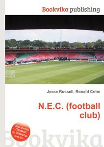 N.e.c. (football Club) edito da Book On Demand Ltd.