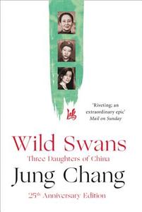Wild Swans di Jung Chang edito da Harper Collins Publ. UK