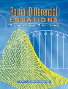 Partial Differential Equations di Arthur David Snider edito da Dover Publications Inc.