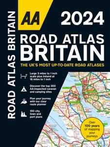 AA Road Atlas Britain 2024 edito da AA Publishing