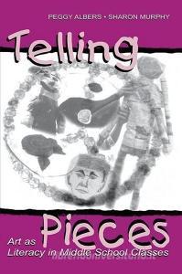 Telling Pieces di Peggy Albers edito da Taylor & Francis Ltd