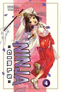 Ninja Girls, Volume 4 di Hosana Tanaka edito da KODANSHA COMICS
