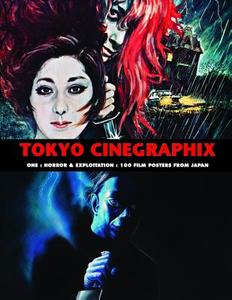 Tokyo Cinegraphix One di Kagami Jigoku Kobayashi edito da Creation Books