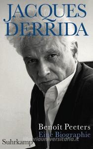 Jacques Derrida di Benoît Peeters edito da Suhrkamp Verlag AG