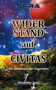 Widerstand auf Civitas di Alexander Lenz edito da Books on Demand