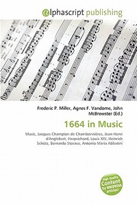 1664 In Music edito da Alphascript Publishing