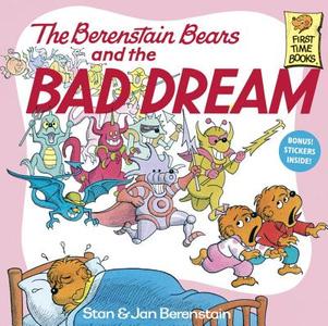 Berenstain Bears & The Bad Dream di Jan Berenstain, Stan Berenstain edito da Random House USA Inc