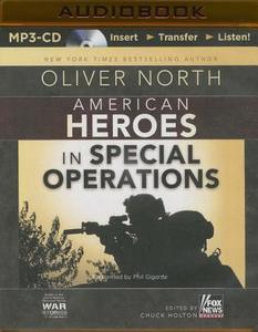American Heroes: In Special Operations di Oliver North edito da Brilliance Audio