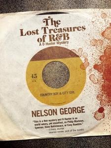 The Lost Treasures of R&B di Nelson George edito da AKASHIC BOOKS