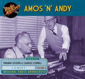 Amos 'n' Andy, Volume 6 di Freeman Gosden edito da Radio Archives on Dreamscape Audio
