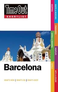 Time Out Barcelona Shortlist di Time Out Guides Ltd. edito da Crimson Publishing