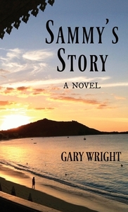 Sammy's Story di GARY WRIGHT edito da Lightning Source Uk Ltd