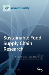 Sustainable Food Supply Chain Research edito da MDPI AG