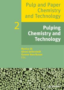 Pulping Chemistry and Technology edito da Gruyter, Walter de GmbH
