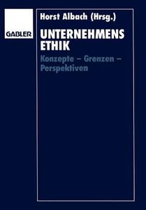 Unternehmensethik di Horst Albach edito da Gabler Verlag
