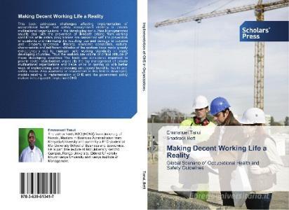 Making Decent Working Life a Reality di Emmanuel Tanui, Shadrack Bett edito da SPS
