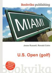 U.s. Open (golf) edito da Book On Demand Ltd.
