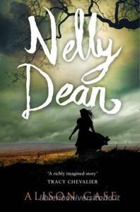 Nelly Dean di Alison Case edito da HarperCollins Publishers