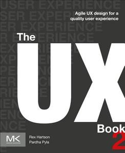 The UX Book di Rex Hartson, Pardha S. Pyla edito da Elsevier LTD, Oxford