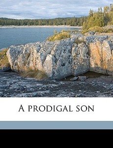 A Prodigal Son di Dutton Cook edito da Nabu Press