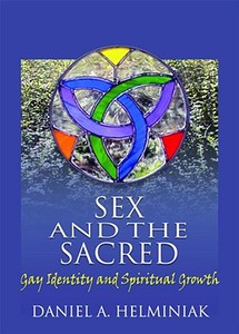 Sex And The Sacred di Daniel A. Helminiak edito da Taylor & Francis Inc