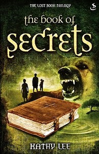 The Book Of Secrets di Kathy Lee edito da Scripture Union Publishing
