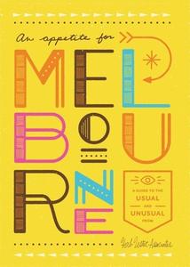 An Appetite For Melbourne di Leanne Clancey edito da Herb Lester Associates Ltd
