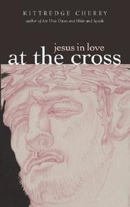 At the Cross di Kittredge Cherry edito da AndroGyne Press