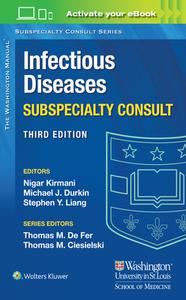Washington Manual Infectious Disease Subspecialty Consult di Nigar Kirmani, Michael Durkin, Stephen Liang edito da Lippincott Williams&Wilki
