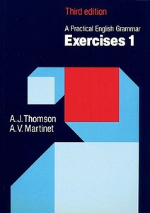 A Practical English Grammar: Exercises 1 di A. J. Thomson, A. V. Martinet edito da OXFORD UNIV PR ESL