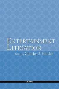 Entertainment Litigation edito da Oxford University Press Inc