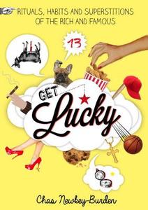 Get Lucky di Chas Newkey-Burden edito da Transworld Publishers Ltd