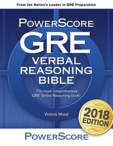 The Powerscore GRE Verbal Reasoning Bible di Victoria Wood edito da POWERSCORE TEST PREPARATION