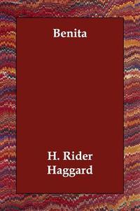 Benita di H. Rider Haggard edito da PAPERBACKSHOPS.CO