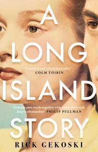 A Long Island Story di Rick Gekoski edito da Canongate Books Ltd.